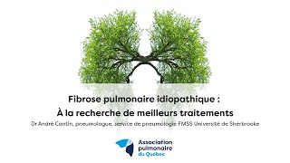 La fibrose pulmonaire idiopathique  À la recherche de meilleurs traitements [upl. by Foscalina]