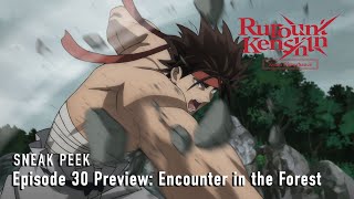 Rurouni Kenshin Kyoto Disturbance  Episode 30 Preview [upl. by Acireit]