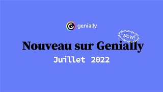 Nouveau sur Genially┃Juillet 2022 [upl. by Alleuqahs348]