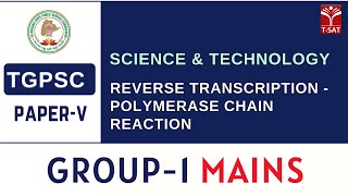 Paper 5  Science amp Technology Reverse Transcription Polymerase Chain Reaction TGPSC Group1 Mains [upl. by Emmi]