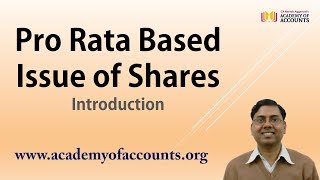 2 Pro Rata Based Issue of Shares Introduction [upl. by Arahahs]