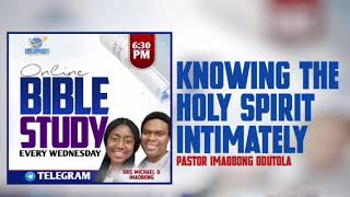 KNOWING THE HOLY SPIRIT INTIMATELY  PASTOR IMAOBONG ODUTOLA [upl. by Fernanda]