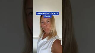 The Narcissists Future Fakes [upl. by Castillo929]