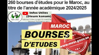 Urgent Offre de 260 bourses détudes pour le Maroc au titre de lannée académique 20242025 [upl. by Hatty214]