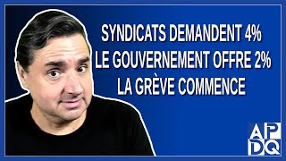 Syndicats demandent 4 le gouvernement offre 2 La grève commence [upl. by Fraser]