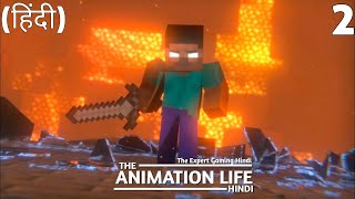 The Animation Life Hindi  Episode 2 Minecraft Animation Series   हिंदी [upl. by Amadeo841]