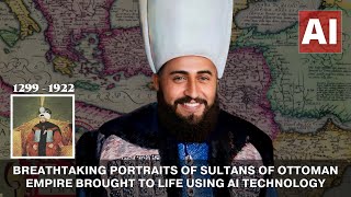 Breathtaking Portraits of Sultans Of Ottoman Empire Brought To Life Using AI Technology Vol 4 [upl. by Airdnua717]