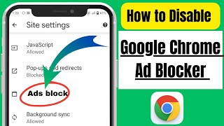 How To Disable Ad Blocker In Google Chrome On Android 2024  Stop Ads On Google Chrome [upl. by Miarzim]