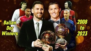 Ballon Dor Winners  2008 to 2023  Ashfootball [upl. by Naeroled364]