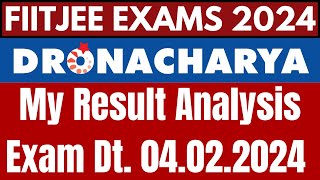 FIITJEE Dronacharya Feb 2024 Exam Results Declared  My Result Analysis of Dronacharya 4th Feb Exam [upl. by Shaya]