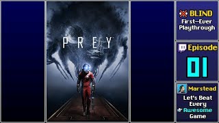 ✔️️ Start Playthrough  Prey 2017 Blind Episode 17 [upl. by Terag]