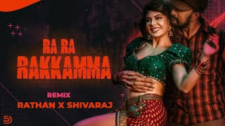 Ra Ra Rakkamma Remix  Dj Rathan x Shivaraj Download link in Description [upl. by Naashar]