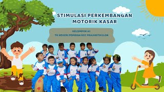 STIMULASI PERKEMBANGAN MOTORIK KASARKEL A1 2425 TKNPPAlpie cikgu [upl. by Fianna]