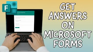 How To Get Answers On MICROSOFT FORMS 2023 [upl. by Othilia]