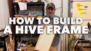 How to Build a Beehive Frame HowTo from a Professional Beekeeper  Beekeeping Parts and Equipment [upl. by Esdnyl]