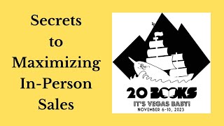 20Books Vegas 2023 Day 2 – Secrets to Maximizing InPerson Sales [upl. by Shulman]