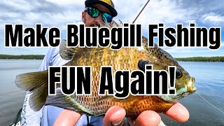 5 Ways To Catch Spawning Bluegills That Get Progressively MORE FUN [upl. by Sybilla]