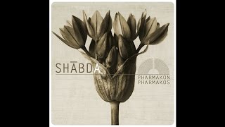 SHABDA quotPharmakosquot [upl. by Aliakim263]