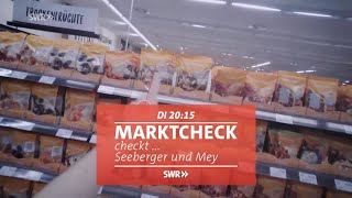 quotMarktcheck checkt  Seeberger und Meyquot im SWR Fernsehen [upl. by Ettenad925]