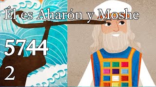 Él es Aharón y Moshe 5744  2 [upl. by Ymassej555]