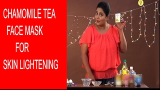 Chamomile Tea Face Mask For Skin Lightening Naturally  DIY Easy Face Masks  StyleCraze [upl. by Inalaehon]