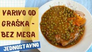 Grašak  varivo bez mesa najjednostavniji i najbrži recept Idealan kao prilog [upl. by Aretak709]