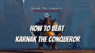 HOW TO DEFEAT KARNAK THE CONQUEROR EASILY  Devas of Creation [upl. by Yorel930]