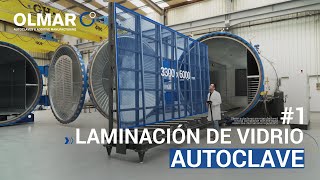 Autoclaves y Vidrio Laminado  ¿Qué tienen en común [upl. by Atiluj]