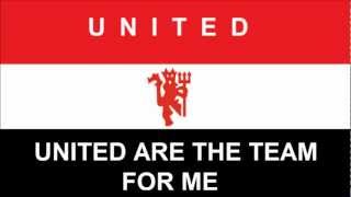 U N I T E D United are the Team for Me [upl. by Kristianson]