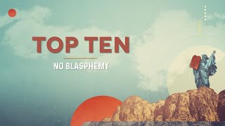 Top Ten 3 Do not misuse Gods name [upl. by Bina]