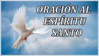 Oración al Espíritu Santo Para iniciar el día [upl. by Nryhtak861]