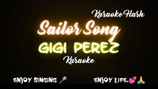 Sailor song  Gigi Perez Karaoke version Karaoke with Lyrics [upl. by Latif300]