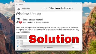 Fix 0x80240438 ‘There Were Some Problems Installing Updates’ Windows 1110 Guide [upl. by Eeral]