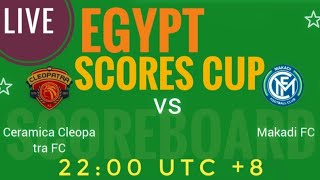 Ceramica Cleopatra FC VS Makadi FC EGYPT SCORES CUP 2024 LIVE SCORE [upl. by Orfinger]