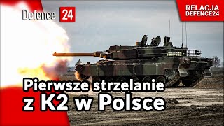 Ostre strzelanie czołgów K2 w Polsce  Relacja Defence24 [upl. by Notsle]