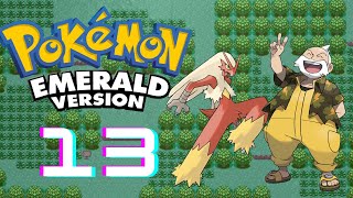 Pokémon Esmeralda  Parte 13 Blaziken arrazando en Malvalanova😅 [upl. by Lertsek]