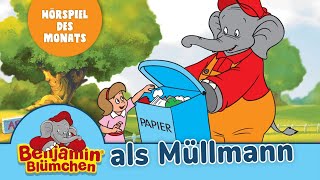 Benjamin Blümchen  als Müllmann Folge 49  Hörspiel des Monats MÄRZ 2023 [upl. by Amhsirak]