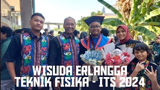 WISUDA CUMLAUDE ERLANGGA TEKNIK FISIKA ITS OKTOBER 2024 [upl. by Chandal84]