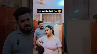 Isko kehte hai dar or khauf🤣😂 comedy funny comedywebseries new couplegoals viralvideo video [upl. by Yuht]