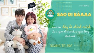 Sao Dị Bà Podcast 4  RANH GIỚI của LỜI NÓI trong 1 mối quan hệ  Quang Trung [upl. by Elboa]