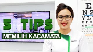 5 TIPS MEMILIH KACAMATA [upl. by Jaworski]