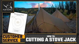 How To  Cutting the Stove Jack  Kifaru Shelter  Customer Service [upl. by Erkan]