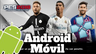 Descargar Pes 2018 para AndroidMóvil PPSSPP PRO EVOLUTION SOCCER 2018 [upl. by Seel]