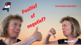 Positief of negatief Leer nieuwe woorden [upl. by Berthe]