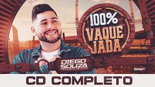 CD COMPLETO  Diego Souza Pisadinha de Luxo 100 Vaquejada [upl. by Lednik]