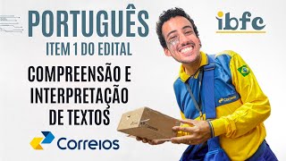 Questões COMENTADAS de Português pros Correios compreensão e interpretação de texto Banca IBFC [upl. by Ellennahc]