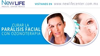 Cómo curar la parálisis facial con ozonoterapia  New Life Center  Rinoplastía SIN CIRUGÍA [upl. by Lewert]