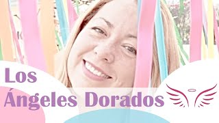 quotLos Ángeles Doradosquot  Sol Martinez Canalizadora de Ángeles [upl. by Oneida]