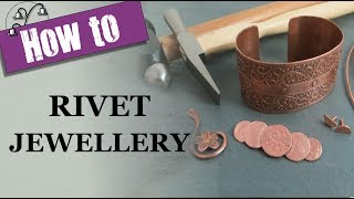 How to Rivet Jewellery [upl. by Annawal411]