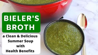 BIELERS BROTH  A Clean And Delicious Summer Soup With Health Benefits [upl. by Suoicerpal]